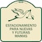 Signmission Estacionamento Para Nuevas Y Futuras Mamas Heavy-Gauge Aluminum Sign, 18" x 18", TG-1818-24091 A-DES-TG-1818-24091 - alternate 1